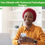 Elevate Your Lifestyle with Technocrat Technologies' Smart Gadgets